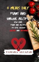 6 Meals Diet Plans and Unique Recipes
