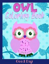 Owl coloring book: Have fun with your daughter with this gift