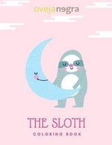 The Sloth Coloring Book