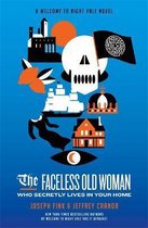 ISBN Faceless Old Woman: Who Secretly Lives in Your Home, Anglais, Couverture rigide, 384 pages