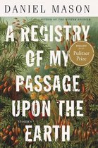 A Registry of My Passage upon the Earth Stories