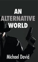 An Alternative World