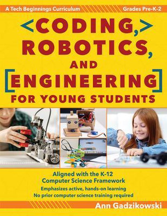 Boekomslag: CODING, ROBOTICS, EN ENGINEERING VOOR JONGE STUDENTEN. Met afbeeldingen van kinderen die bouwen aan robots en elektronica.