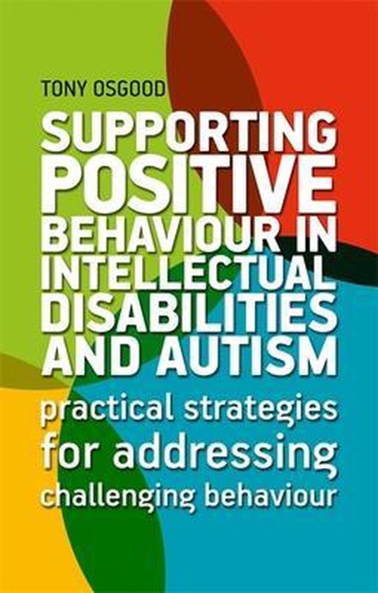 Supporting Positive Behaviour in Intellectual Disabilities a ... - cover