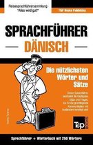 German Collection- Sprachführer Deutsch-Dänisch und Mini-Wörterbuch mit 250 Wörtern