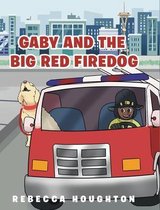 Gaby And The Big Red Firedog