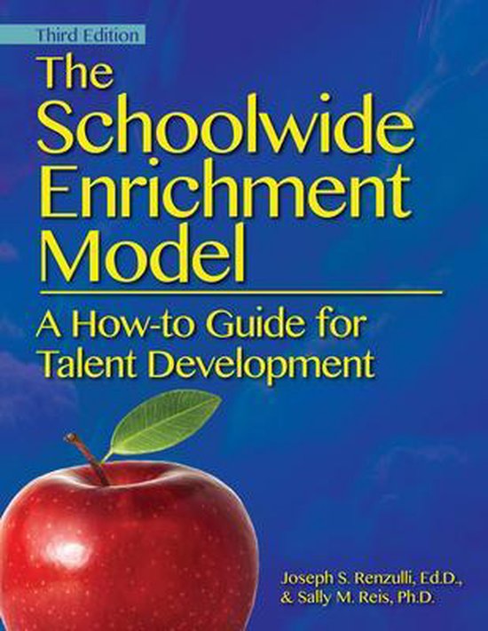 The Schoolwide Enrichment Model