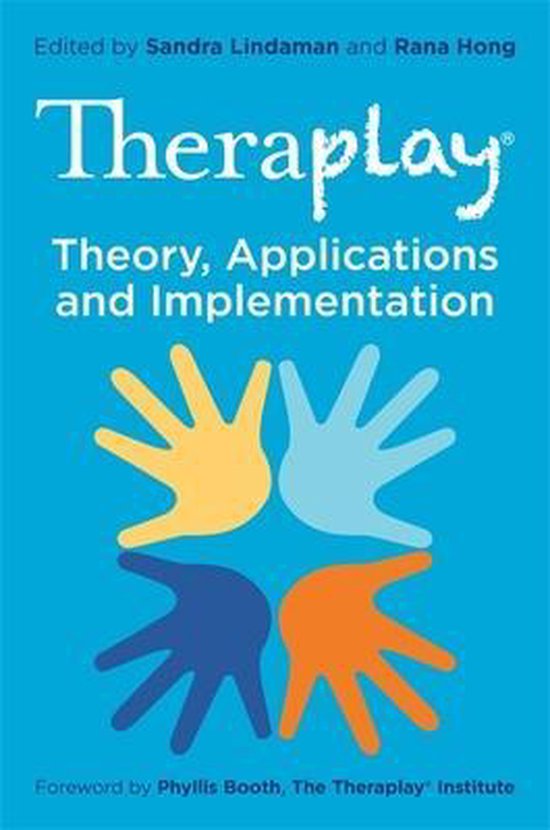 Theraplay (R) - Theory, Applications and Implementation - cover