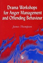 Drama Workshops For Anger Management And Offender Behaviour