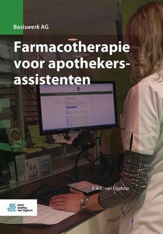 Boek cover Basiswerk AG  -   Farmacotherapie voor apothekersassistenten van F.A.C. van Opdorp (Paperback)