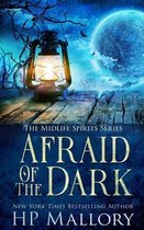 Midlife Spirits Ghost Romance- Afraid Of The Dark