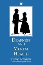 Deafness and Mental Health