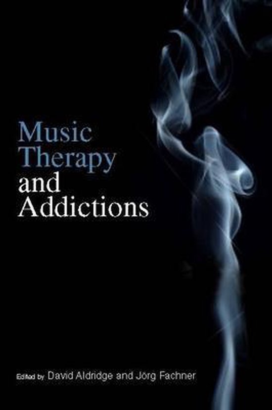 Music Therapy And Addictions - cover
