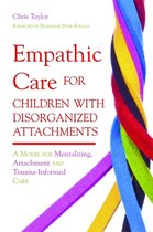 Empathic Care Children Disorganized Atta