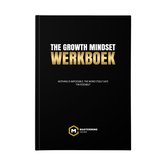 Mastermind College Growth Mindset Werkboek - Persoonlijke Ontwikkeling - Angst Overwinnen Doe Je Zo - Geluk Zonder Voorwaarden - A4 Formaat