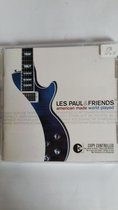 LES PAUL & FRIENDS / AMERICAN MADE WORLD PLAYED