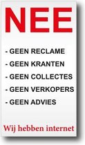 NEE Geen Reclame - Kranten - Collectes - Verkopers - Advies - Aluminium bordje.