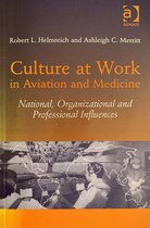 Culture at Work in Aviation and Medicine