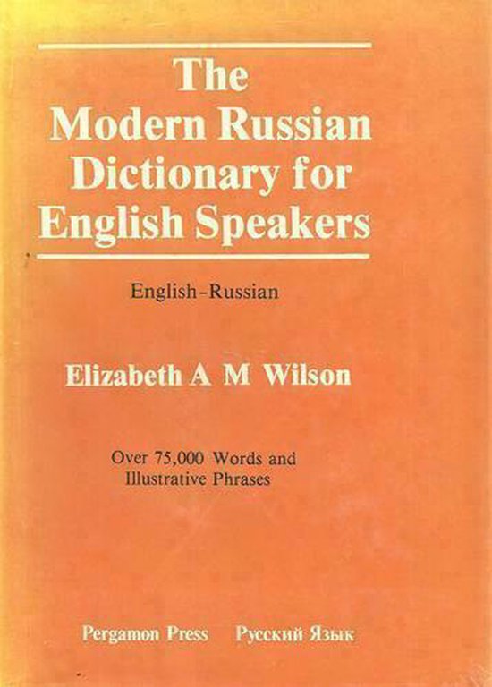 De kaft van 'The Modern Russian Dictionary for English Speakers' door Elizabeth A M Wilson, Engels-Russisch.