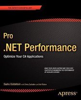 Pro .Net Performance: Optimize Your C# Applications