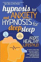 Hypnosis for Anxiety and Hypnosis for Deep Sleep