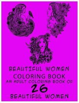 Beautiful Women Coloring Book