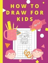 How To Draw For Kids Ages 4-8