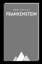 Frankenstein by Mary Shelley