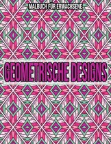 Geometrische Designs: Malbuch fur erwachsene