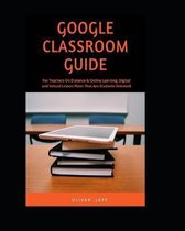Google Classroom Guide