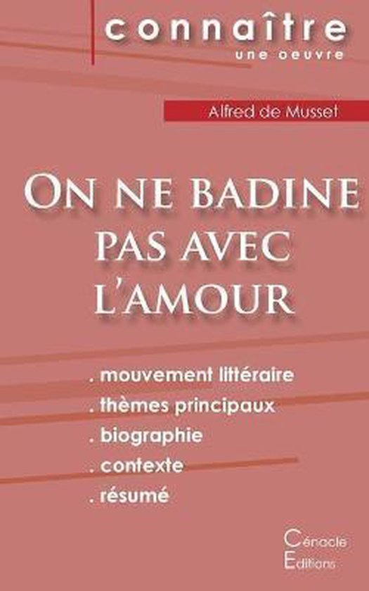 Fiche de lecture On ne badine pas avec l'amour de Musset (Analyse litteraire de... Fiche de lecture On ne badine pas avec l'amour de Musset (Analyse litteraire de...