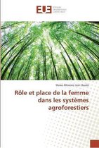 Role et place de la femme dans les systemes agroforestiers