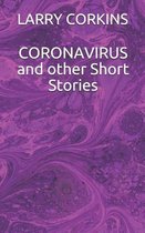 CORONAVIRUS and other Short Stories