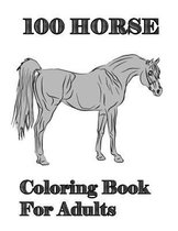 100 Horse Coloring Book For Adults