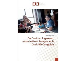 Du Droit au logement, entre le Droit français et le Droit RD Congolais