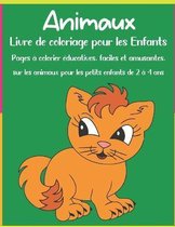 Animaux Livre de coloriage pour les Enfants