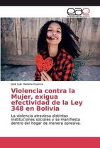 Violencia contra la Mujer, exigua efectividad de la Ley 348 en Bolivia