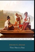 Three Men in a Boat Book by Jerome K. Jerome (Fictional Novel)  The Annotated Edition