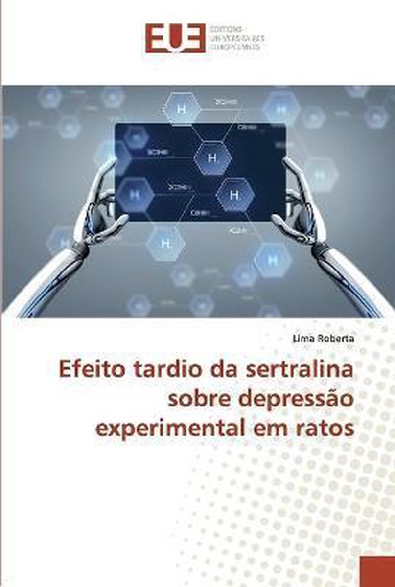 Efeito tardio da sertralina sobre depressão experimental em ratos - LIMA ROBERTA