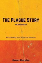 The Plague Story and Other Essays