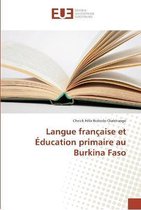 Langue française et Éducation primaire au Burkina Faso