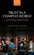 Trust In A Complex World Rebuilding Comm