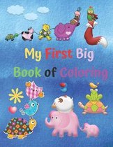 My First Big Book of Coloring: Fun with
