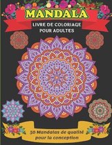 Mandala Liver De Coloriage Pour Adultes 50 Mandalas de qualite pour la conception