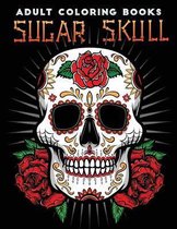 Adult coloring book: Sugar Skull