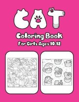Cat Coloring Book For Girls Ages 10-12
