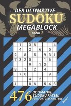 Der Ultimative SUDOKU MEGABLOCK, 476 Leichte Ratsel Inklusive Loesungen - Ideal fur Fortgeschrittene - Band 1: Sudoku Ratsel Schwierigkeitsgrad