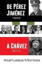 De Perez Jimenez a Chavez