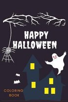 Happy Halloween Coloring Book: Creative Halloween Book