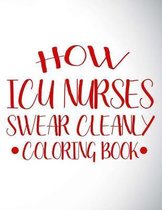 How ICU Nurses Swear Cleanly Coloring Book